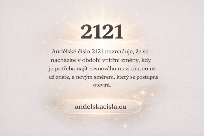 2121 andělská čísla