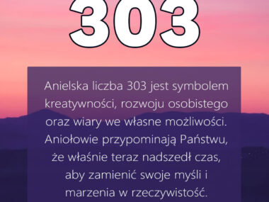 303 znaczenie anielskie