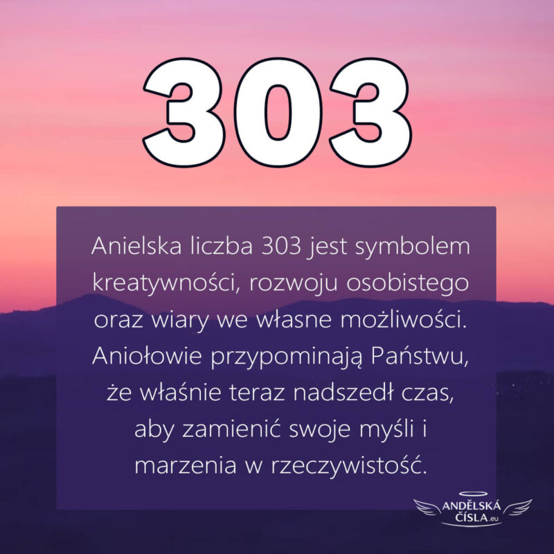303 znaczenie anielskie