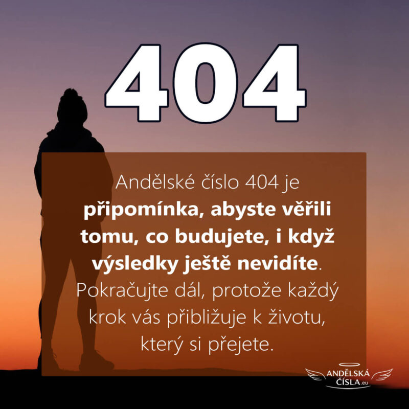 404 andělská čísla
